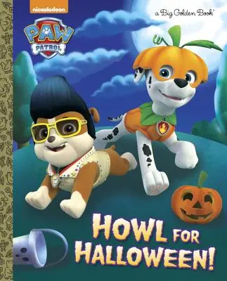 Wyje na Halloween! (Paw Patrol) - Howl for Halloween! (Paw Patrol)