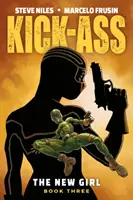 Kick-Ass: Nowa dziewczyna, tom 3 - Kick-Ass: The New Girl Volume 3