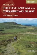 Cleveland Way and the Yorkshire Wolds Way - zawiera broszurę z mapą trasy Cleveland Way w skali 1:25 000 - Cleveland Way and the Yorkshire Wolds Way - Includes 1:25,000 Cleveland Way route map booklet