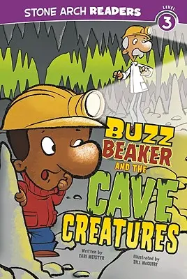 Buzz Beaker i jaskiniowe stworzenia - Buzz Beaker and the Cave Creatures