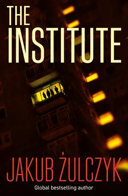 Institute - Od autora bestsellerowej książki Blinded by the Lights - Institute - From the bestselling author of Blinded by the Lights