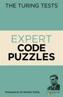 Turing Tests Expert Code Puzzles - Przedmowa Sir Dermota Turinga - Turing Tests Expert Code Puzzles - Foreword by Sir Dermot Turing