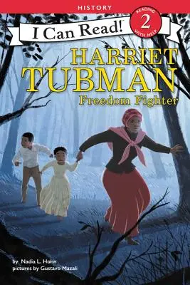 Harriet Tubman: Bojowniczka o wolność - Harriet Tubman: Freedom Fighter
