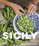 Sycylia - książka kucharska: Przepisy zakorzenione w tradycji - Sicily - The Cookbook: Recipes Rooted in Traditions