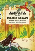 Bug Club Independent Fiction Rok 5 Niebieski A Ampata i szkarłatne ary - Bug Club Independent Fiction Year 5 Blue A Ampata and Scarlet Macaws