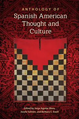 Antologia myśli i kultury hiszpańsko-amerykańskiej - Anthology of Spanish American Thought and Culture