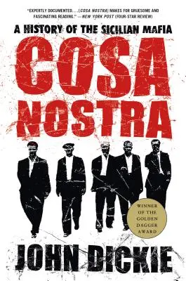 Cosa Nostra: Historia sycylijskiej mafii - Cosa Nostra: A History of the Sicilian Mafia