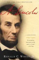 A. Lincoln: Biografia - A. Lincoln: A Biography