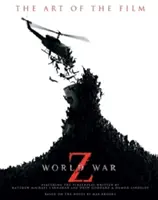 World War Z: Sztuka tworzenia filmu - World War Z: The Art of the Film