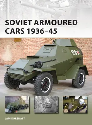 Radzieckie samochody pancerne 1936-45 - Soviet Armoured Cars 1936-45