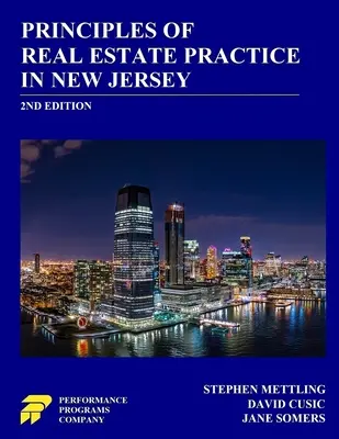 Zasady praktyki na rynku nieruchomości w New Jersey: Wydanie 2 - Principles of Real Estate Practice in New Jersey: 2nd Edition