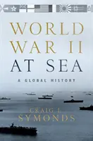 II wojna światowa na morzu: Historia globalna - World War II at Sea: A Global History