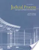 Proces sądowy: Prawo, sądy i polityka w Stanach Zjednoczonych - Judicial Process: Law, Courts, and Politics in the United States