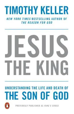 Jezus Król: Zrozumienie życia i śmierci Syna Bożego - Jesus the King: Understanding the Life and Death of the Son of God