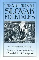 Tradycyjne słowackie opowieści ludowe - Traditional Slovak Folktales