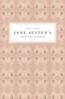 Kulty i kultury Jane Austen - Jane Austen's Cults and Cultures