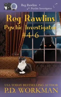Reg Rawlins, Psychic Investigator 4-6: A Paranormal & Cat Cozy Mystery Series