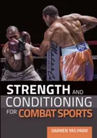 Siła i kondycja w sportach walki - Strength and Conditioning for Combat Sports