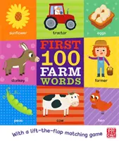 First 100 Farm Words - książka planszowa z grą polegającą na podnoszeniu i dopasowywaniu klap. - First 100 Farm Words - A board book with a lift-the-flap matching game