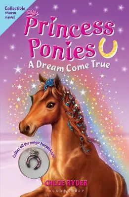 Kucyki Księżniczki: Spełnione marzenie [z kolekcjonerskim charmsem] - Princess Ponies: A Dream Come True [With Collectible Charm]