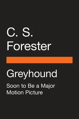 Greyhound (Dodatek filmowy) - Greyhound (Movie Tie-In)