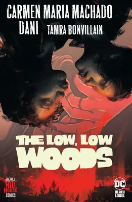 Niski, niski las (komiksy Hill House) - The Low, Low Woods (Hill House Comics)