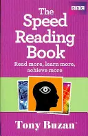 Książka o szybkim czytaniu - czytaj więcej, ucz się więcej, osiągaj więcej - Speed Reading Book - Read more, learn more, achieve more