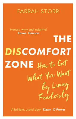 Strefa dyskomfortu: jak zdobyć to, czego pragniesz, żyjąc bez strachu - The Discomfort Zone: How to Get What You Want by Living Fearlessly