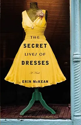 Sekretne życie sukienek - The Secret Lives of Dresses