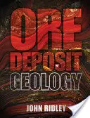 Geologia złóż rudy - Ore Deposit Geology