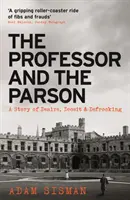 Profesor i proboszcz - historia pożądania, oszustwa i zniesławienia - Professor and the Parson - A Story of Desire, Deceit and Defrocking
