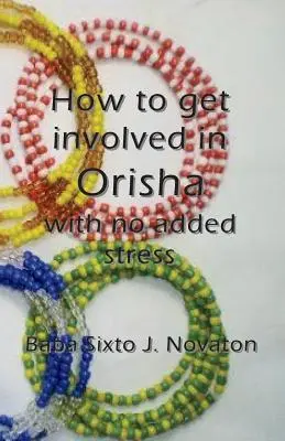 Jak zaangażować się w Orishę bez dodatkowego stresu - How to get involved in Orisha with no added stress