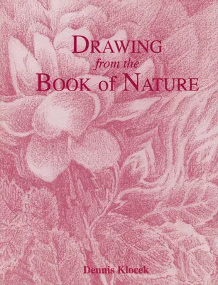 Czerpanie z Księgi Natury - Drawing from the Book of Nature