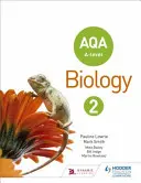 AQA A Level Biology Student Book 2year 2 - Aqa a Level Biology Student Book 2year 2