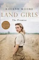 Land Girls: Obietnica (Land Girls, Book 2) - Land Girls: The Promise (Land Girls, Book 2)