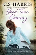 Nadchodzi dobry czas - Good Time Coming