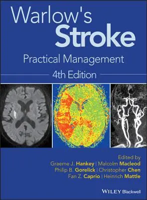 Udar mózgu Warlowa: Praktyczne zarządzanie - Warlow's Stroke: Practical Management