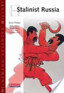 Heinemann Advanced History: Stalinowska Rosja - Heinemann Advanced History: Stalinist Russia