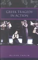 Tragedia grecka w akcji - Greek Tragedy in Action