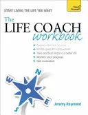 Podręcznik trenera życia - The Life Coach Workbook