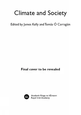 Klimat i społeczeństwo w Irlandii: Od prehistorii do współczesności - Climate and Society in Ireland: From Prehistory to the Present