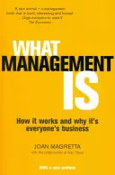 Czym jest zarządzanie - jak to działa i dlaczego to sprawa każdego z nas - What Management Is - How it works and why it's everyone's business