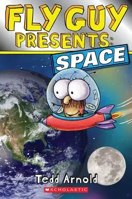 Fly Guy Presents: Kosmos (Scholastic Reader, poziom 2) - Fly Guy Presents: Space (Scholastic Reader, Level 2)