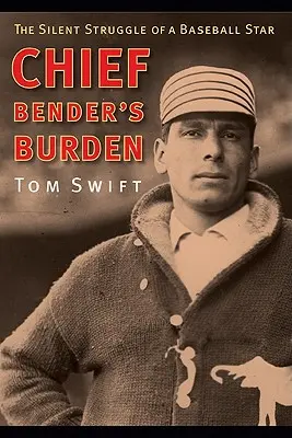 Ciężar szefa Bendera: Cicha walka gwiazdy baseballu - Chief Bender's Burden: The Silent Struggle of a Baseball Star