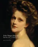 John Singer Sargent i sztuka aluzji - John Singer Sargent and the Art of Allusion