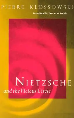 Nietzsche i błędne koło - Nietzsche and the Vicious Circle