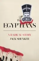 Egipcjanie - radykalna historia - Egyptians - A Radical Story