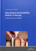 Reforma odpowiedzialności edukacyjnej w Norwegii: Polityka edukacyjna jako naśladownictwo - Educational Accountability Reform in Norway: Education Policy as Imitation