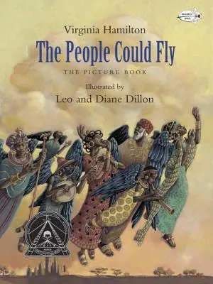 Ludzie mogliby latać: książka obrazkowa - The People Could Fly: The Picture Book