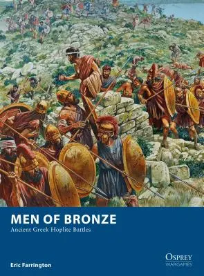 Ludzie z brązu: Starożytne greckie bitwy hoplitów - Men of Bronze: Ancient Greek Hoplite Battles